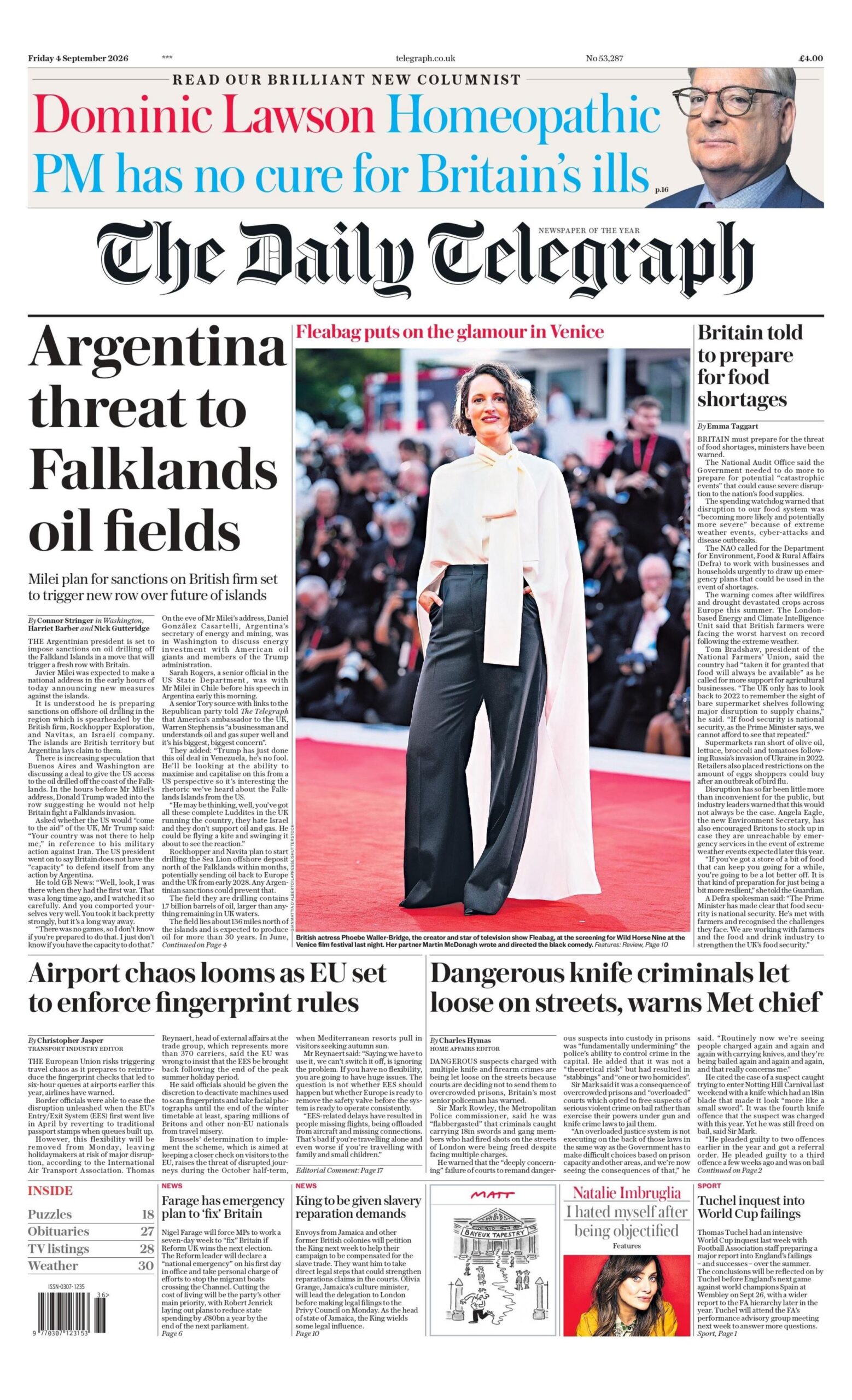 "Argentina threat to Falklands oil fields," reads the headline on the front page of the Daily Telegraph.