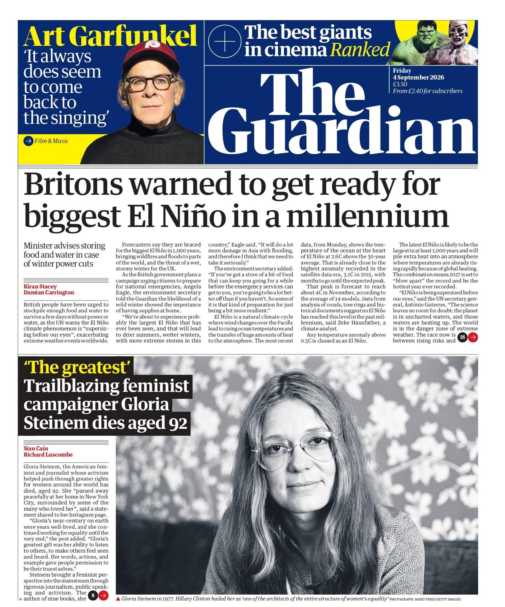 "Britons warned to get ready for biggest El Niño in a millennium," reads the headline on the front page of the Guardian.