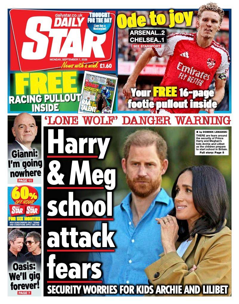 "Harry & Meg school attack fears" reads the headline on the front page of the Daily Star.