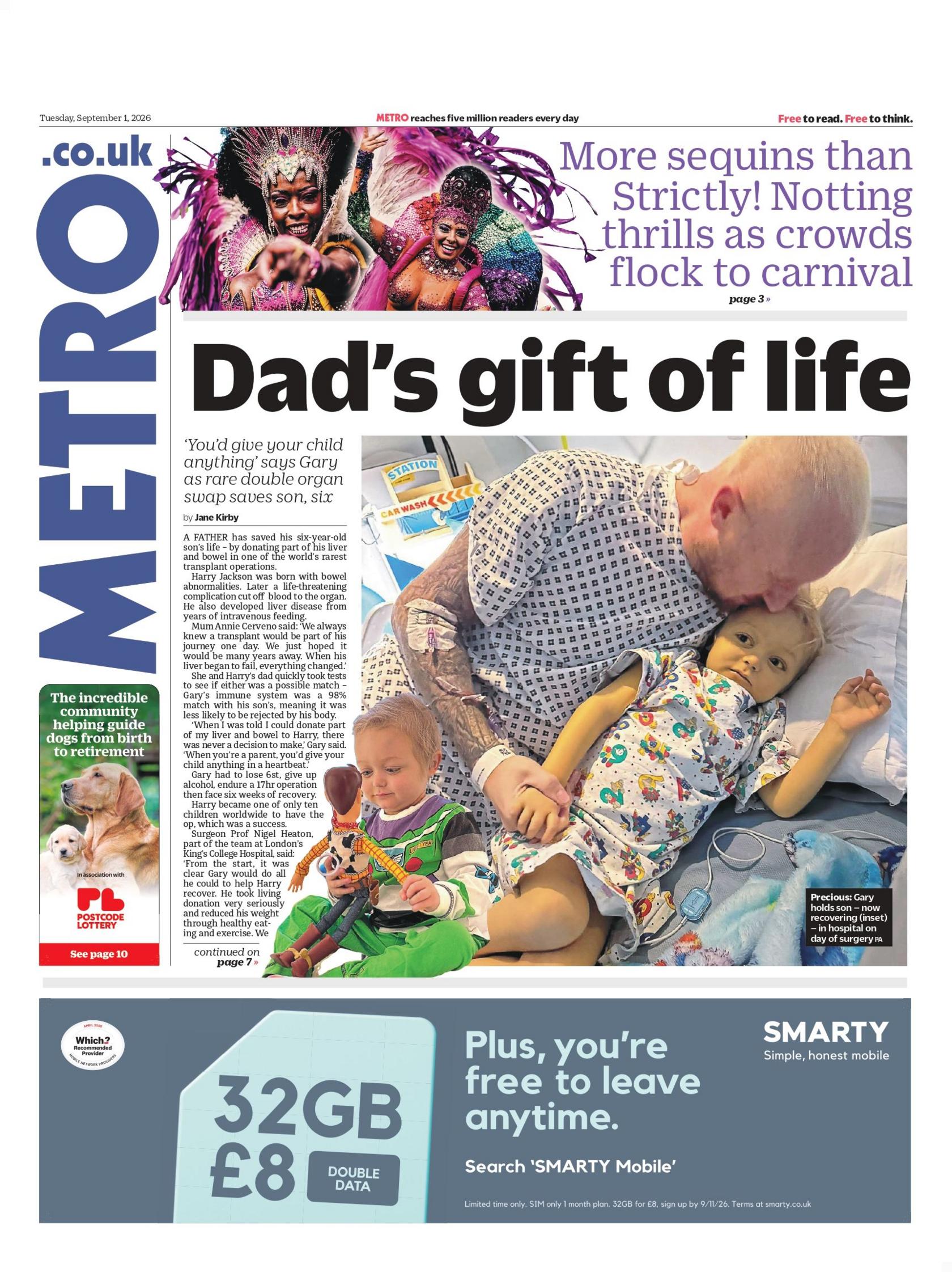 "Dad's gift of life," reads the headline on the front page of the Metro.