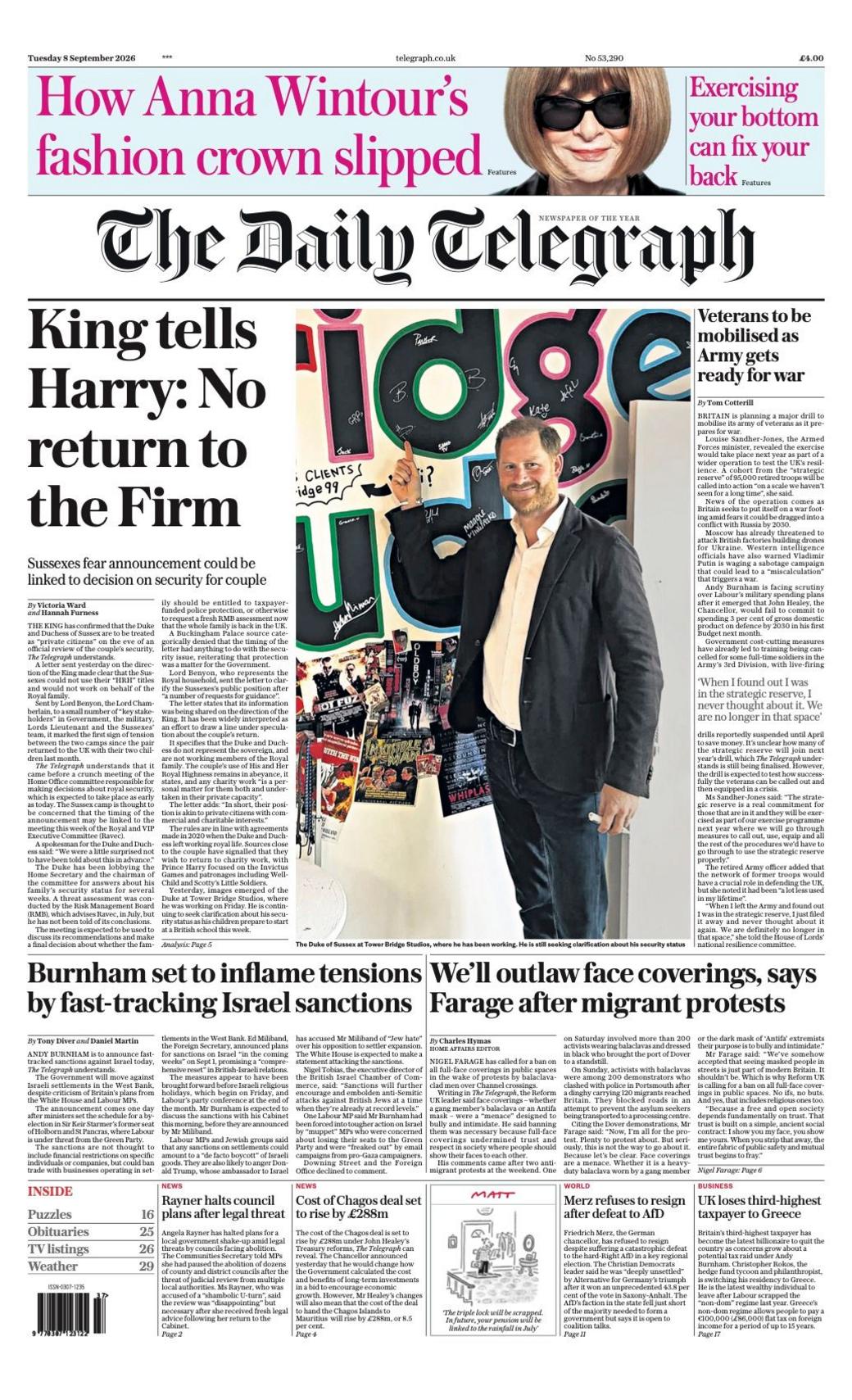 "King tells Harry: No return to the Firm" reads the headline on the front page of the Daily Telegraph.