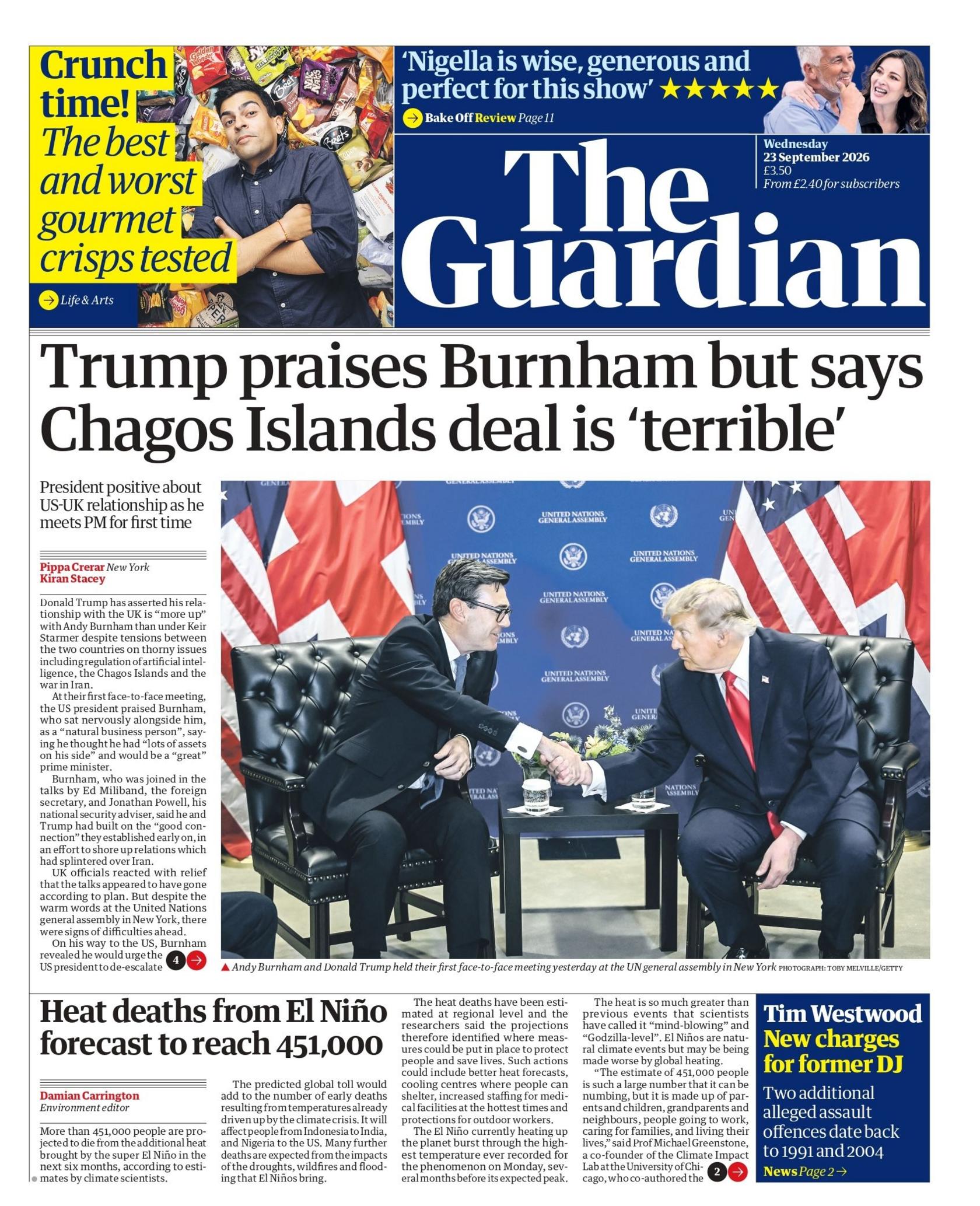"Trump praises Burnham but says Chagos Islands deal is 'terrible'," reads the headline on the front page of The Guardian.