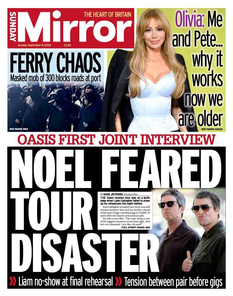 The headline on the front page of the Sunday Mirror reads: “Noel feared tour disaster”.