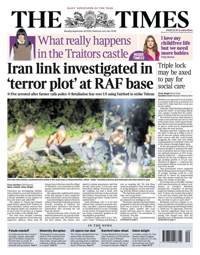 The headline on the front page of the Times reads: “Iran link investigated in 'terror plot' at RAF base”.