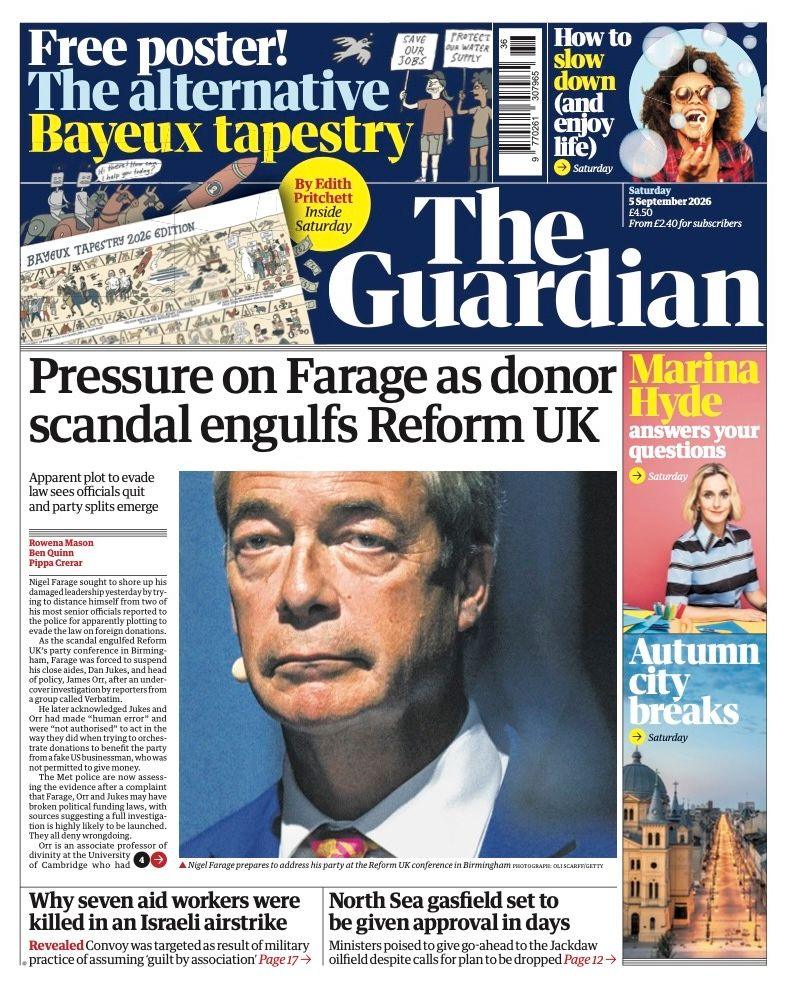 The headline on the front page of the Guardian reads: “Pressure on Farage as donor scandal engulfs Reform UK”.