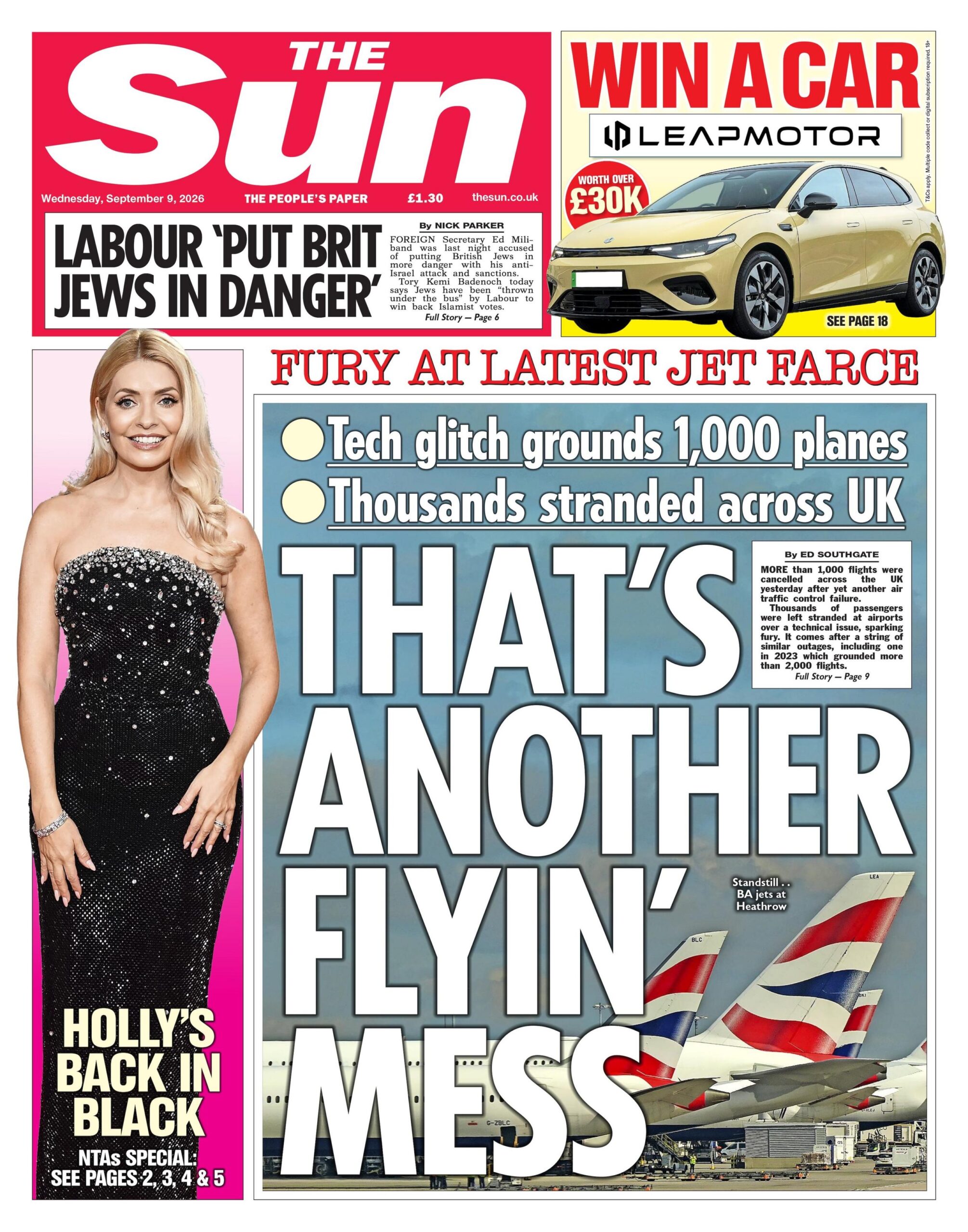 "That's another flyin' mess" reads the headline on the front page of the Sun.