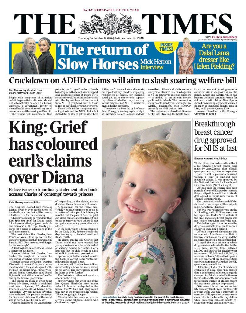 The headline on the front page of the Times reads: 'King: Grief has coloured earl's claims over Diana.'