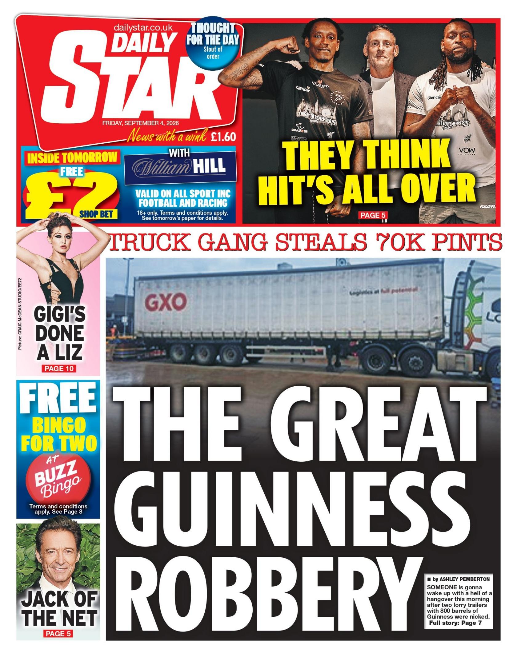 "The great Guinness robbery," reads the headline on the front page of the Daily Star.