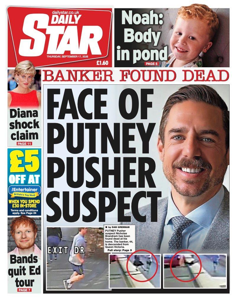 The headline on the front page of the Daily Star reads: 'Face of Putney Pusher Suspect.'