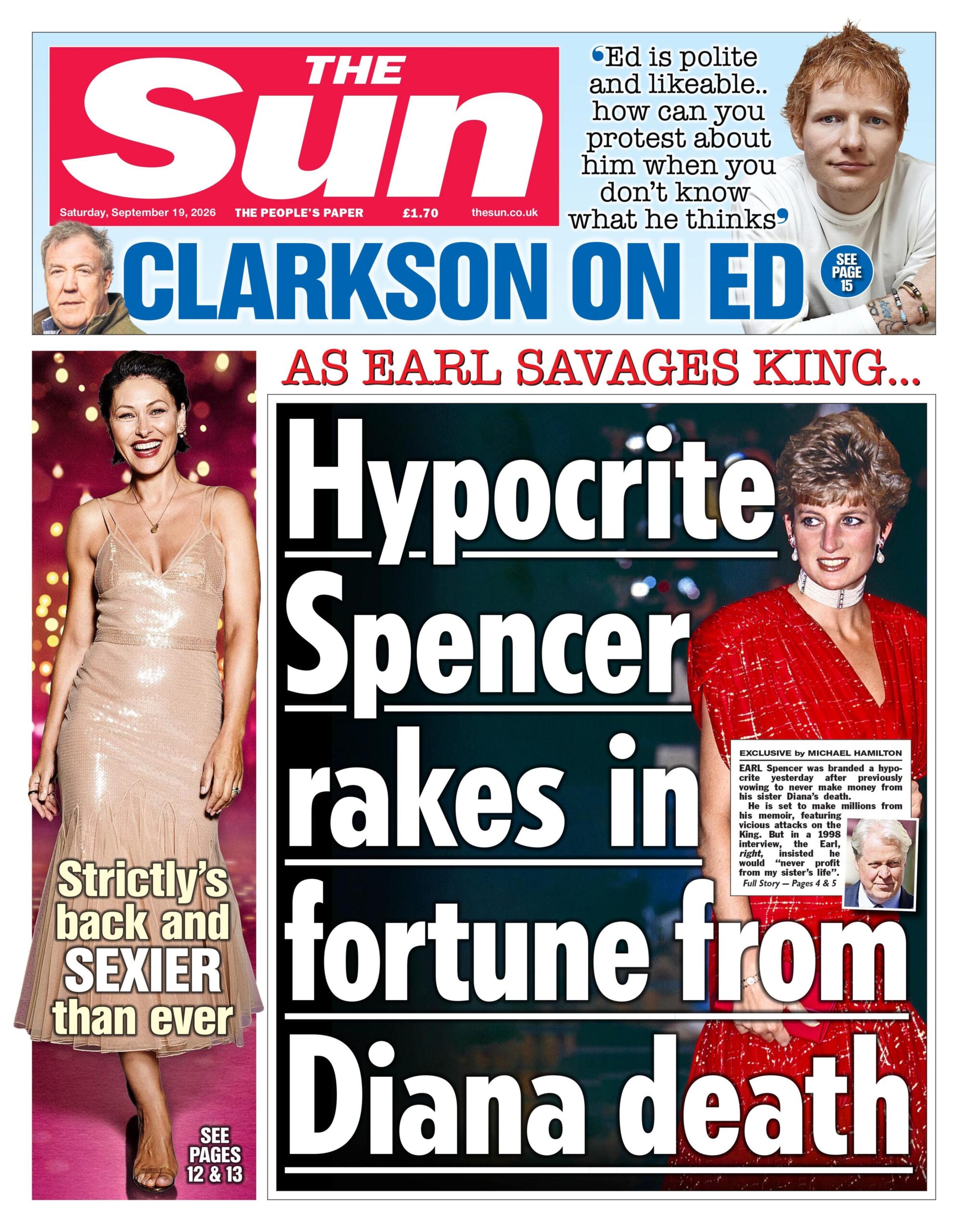 "Hypocrite Spencer rakes in fortune from Diana death" reads the headline on the front page of the Sun.