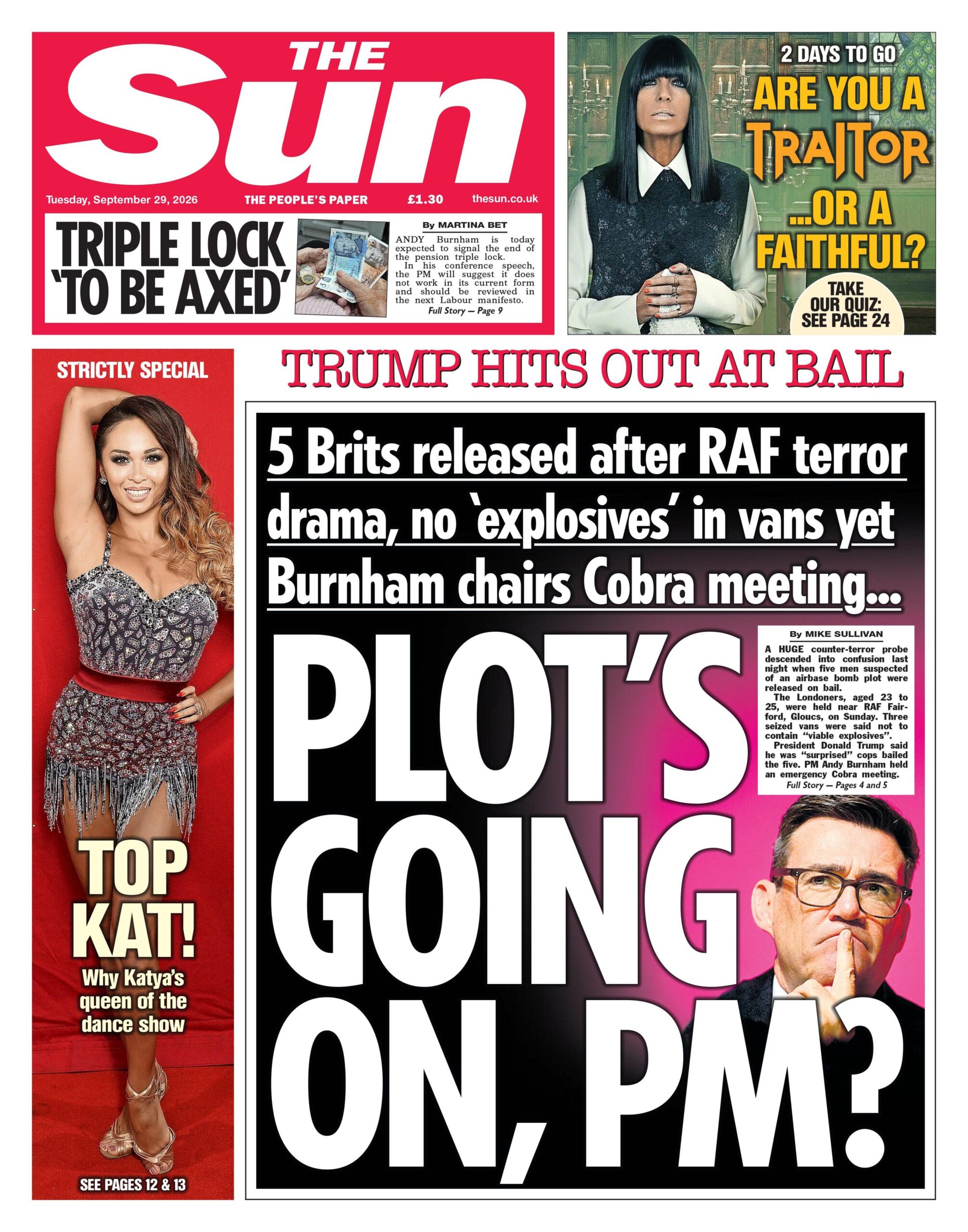 The headline on the front page of the Sun reads: “Plot's going on, PM?”.