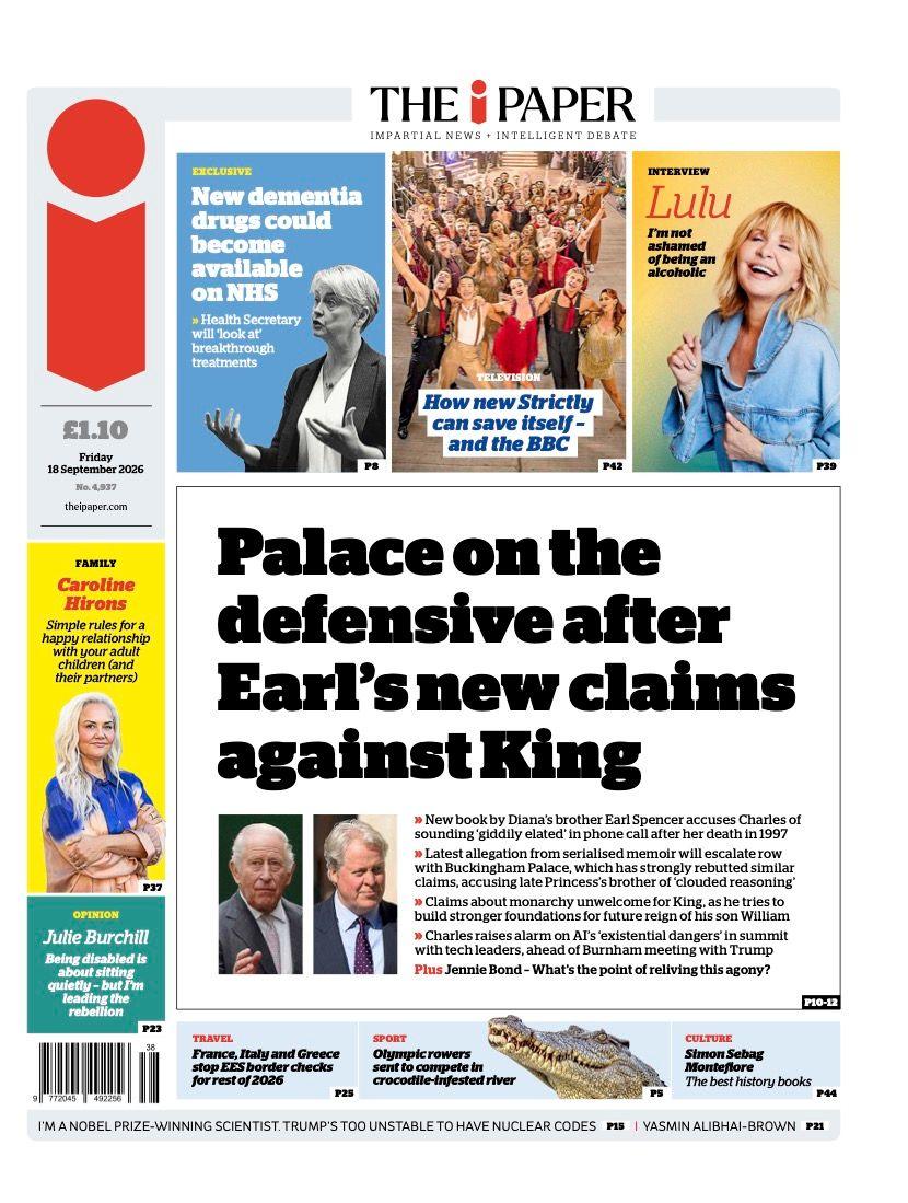 The headline on the front page of the i Paper reads: 'Palace on the defensive after Earl's new claims against King.'