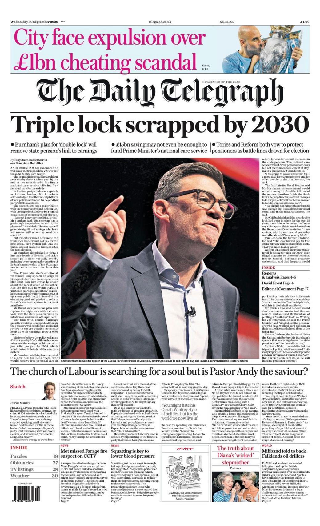 The headline on the front page of the Daily Telegraph reads: "Triple lock scrapped by 2030".