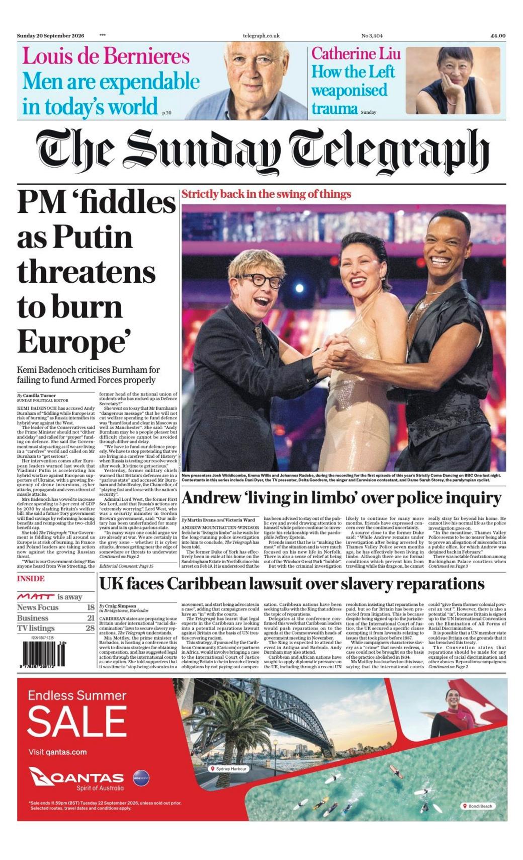 "PM 'fiddles as Putin threatens to burn Europe'," reads the headline on the front page of the Sunday Telegraph.