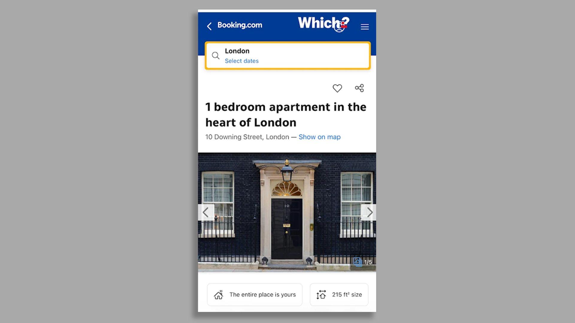 The Booking.com listing page, with a picture of the front door of Number 10 Downing Street. It is headlined: "1 bedroom apartment in the heart of London". Underneath an address of "10 Downing Street, London" is listed. Below the image are labels saying "the entire place is yours" and 215 square foot size.