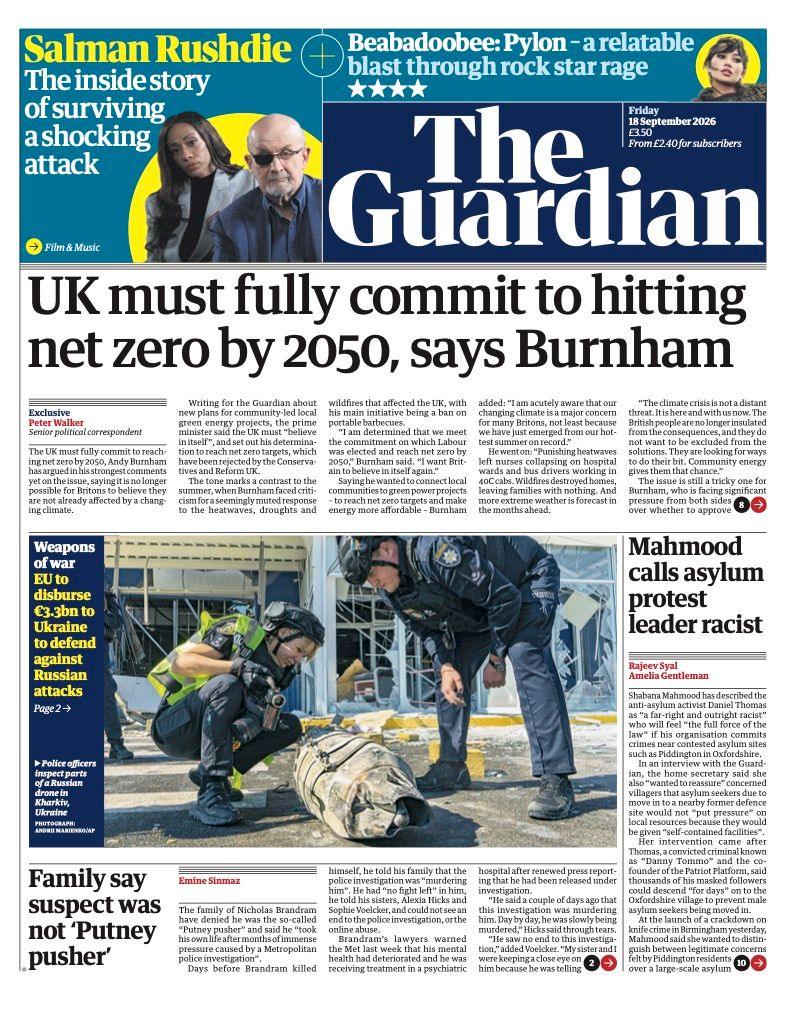 The headline on the front page of the Guardian reads: 'UK must fully commit to hitting net zero by 2050, says Burnham.'