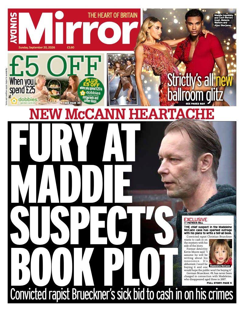 "Fury at Maddie suspect's book plot" reads the headline on the front page of the Sunday Mirror.