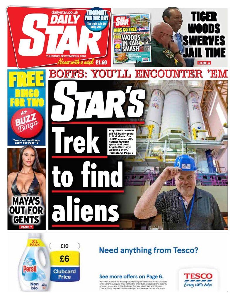 The headline on the front page of the Daily Star reads: “Star's Trek to find aliens”.