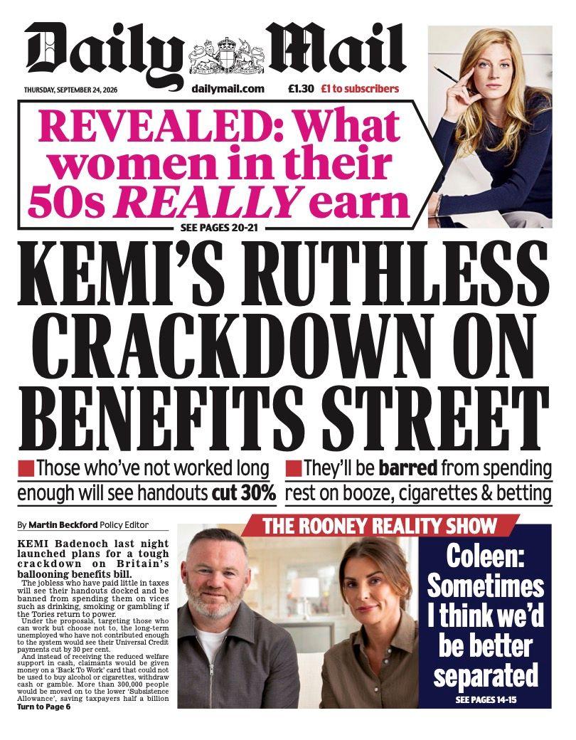 The headline on the front page of the Daily Mail reads: “Kemi's ruthless crackdown on benefits street”.