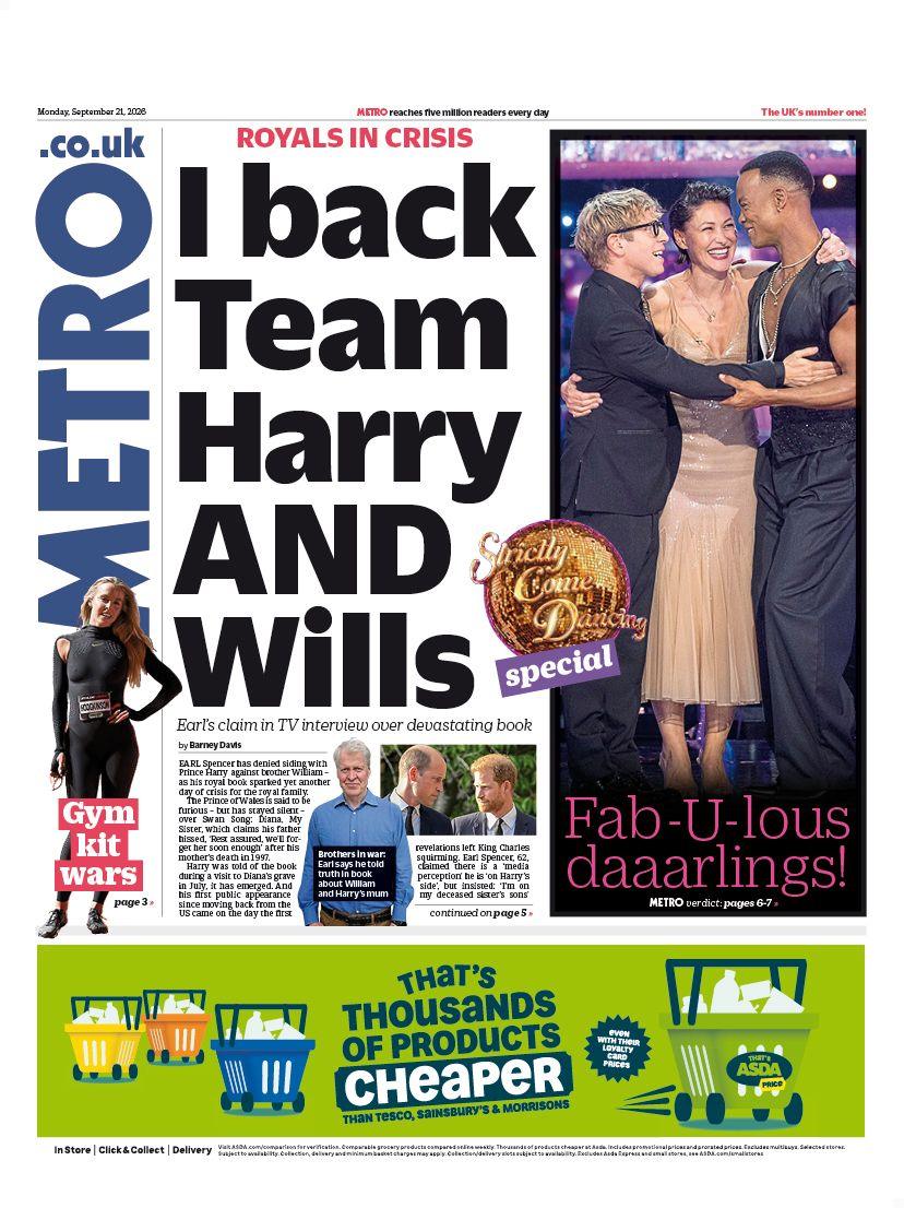 "I back Team Harry AND Wills," reads the headline on the front page of Metro.