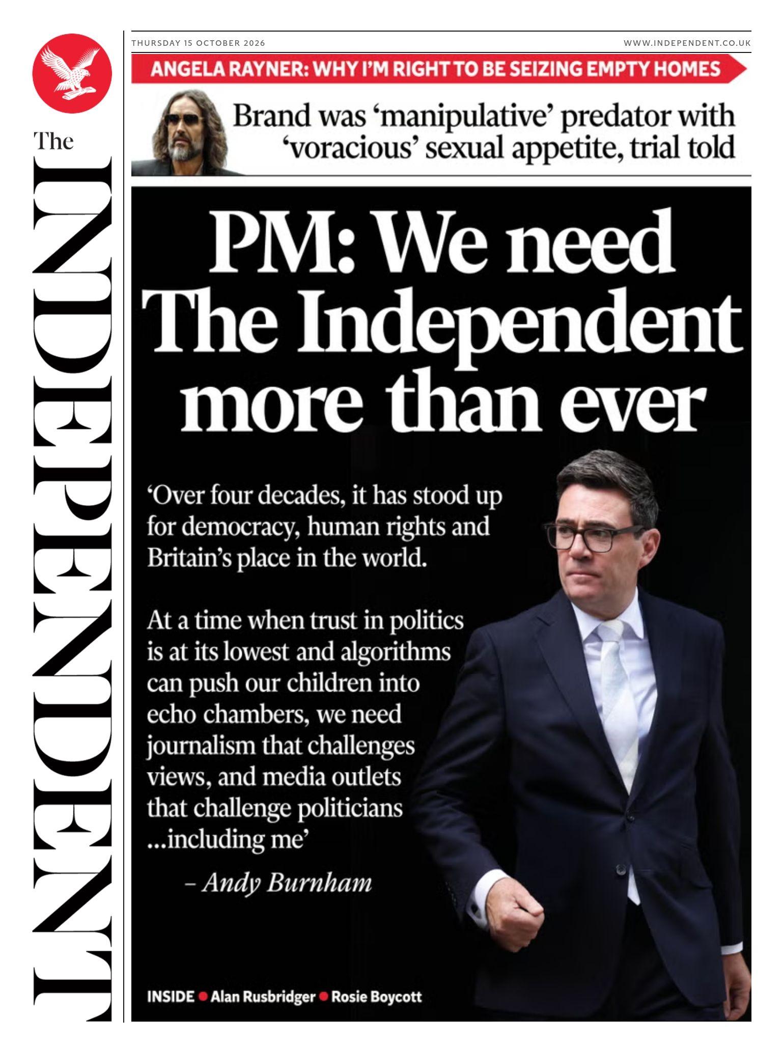 The front page headline of the Independent reads 'PM: We need The Independent more than ever''
