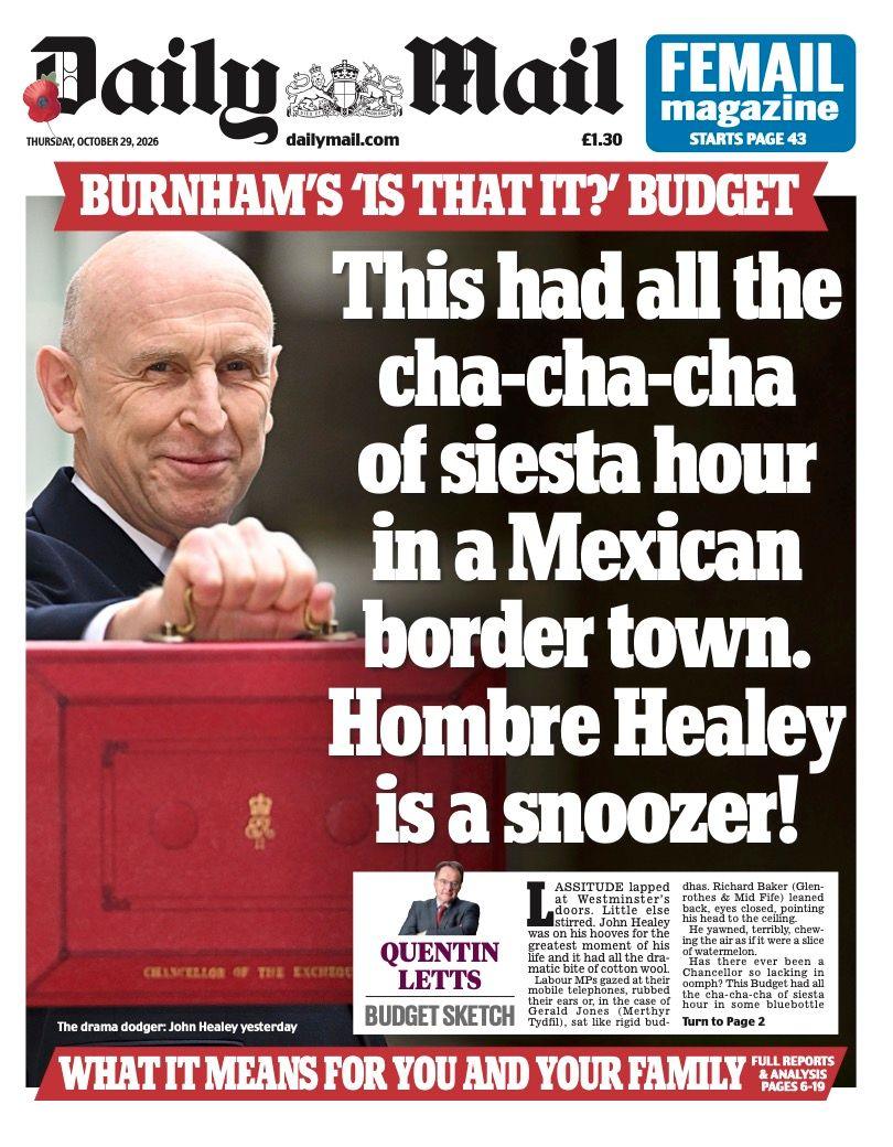 The headline on the front page of the Daily Mail reads: 'This had all the cha-cha-cha of siesta hour in a Mexican border town. Hombre Healey is a snoozer!'