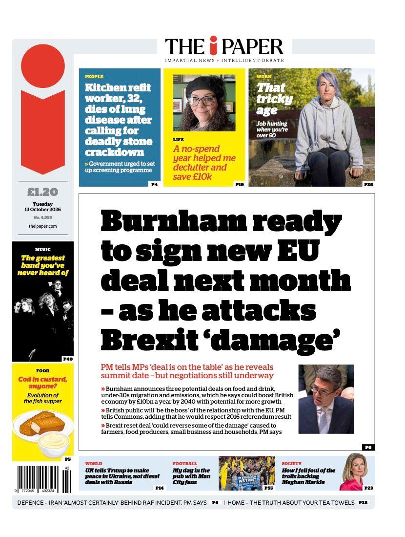 "Burnham ready to sign new EU deal next month - as he attacks Brexit 'damage'," reads the headline on the front page of The i Paper.
