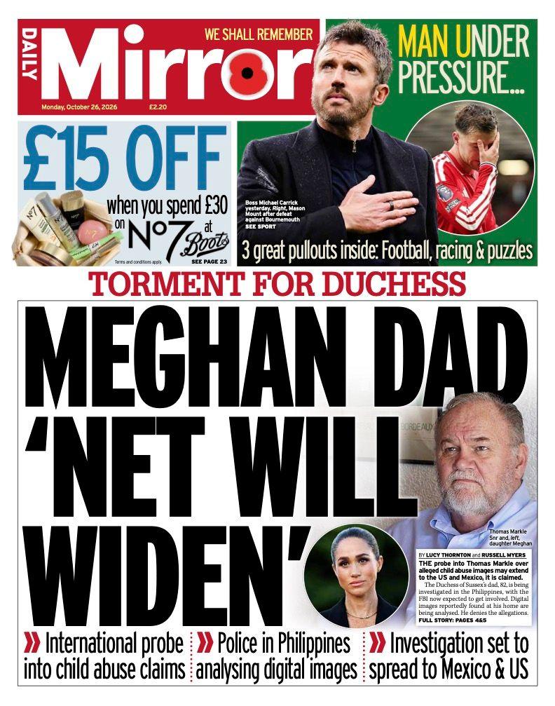 The headline on the front page of the Daily Mirror reads: "Meghan dad 'net will widen'".