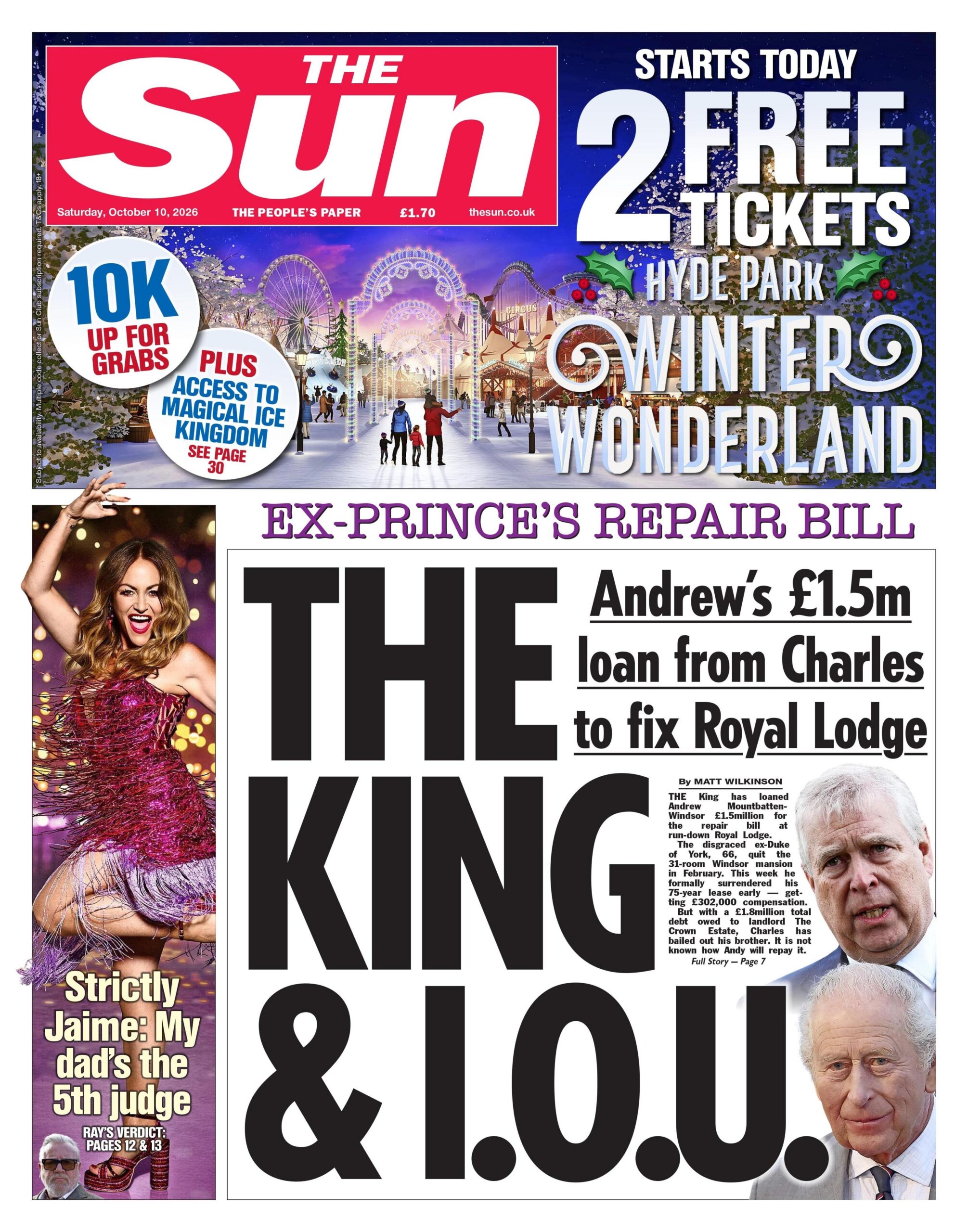 The headline on the front page of the Sun reads: “The king & I.O.U”.