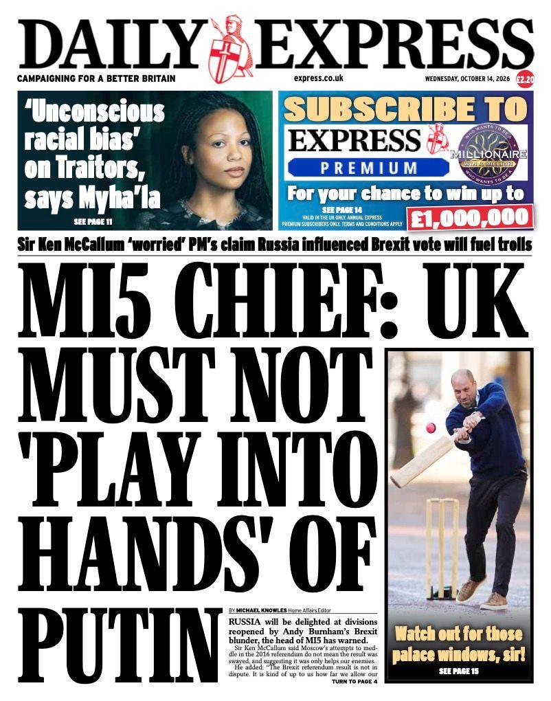 "MI5 Chief: UK must not play into the hands of Putin" reads the headline on the front page of the Daily Express.