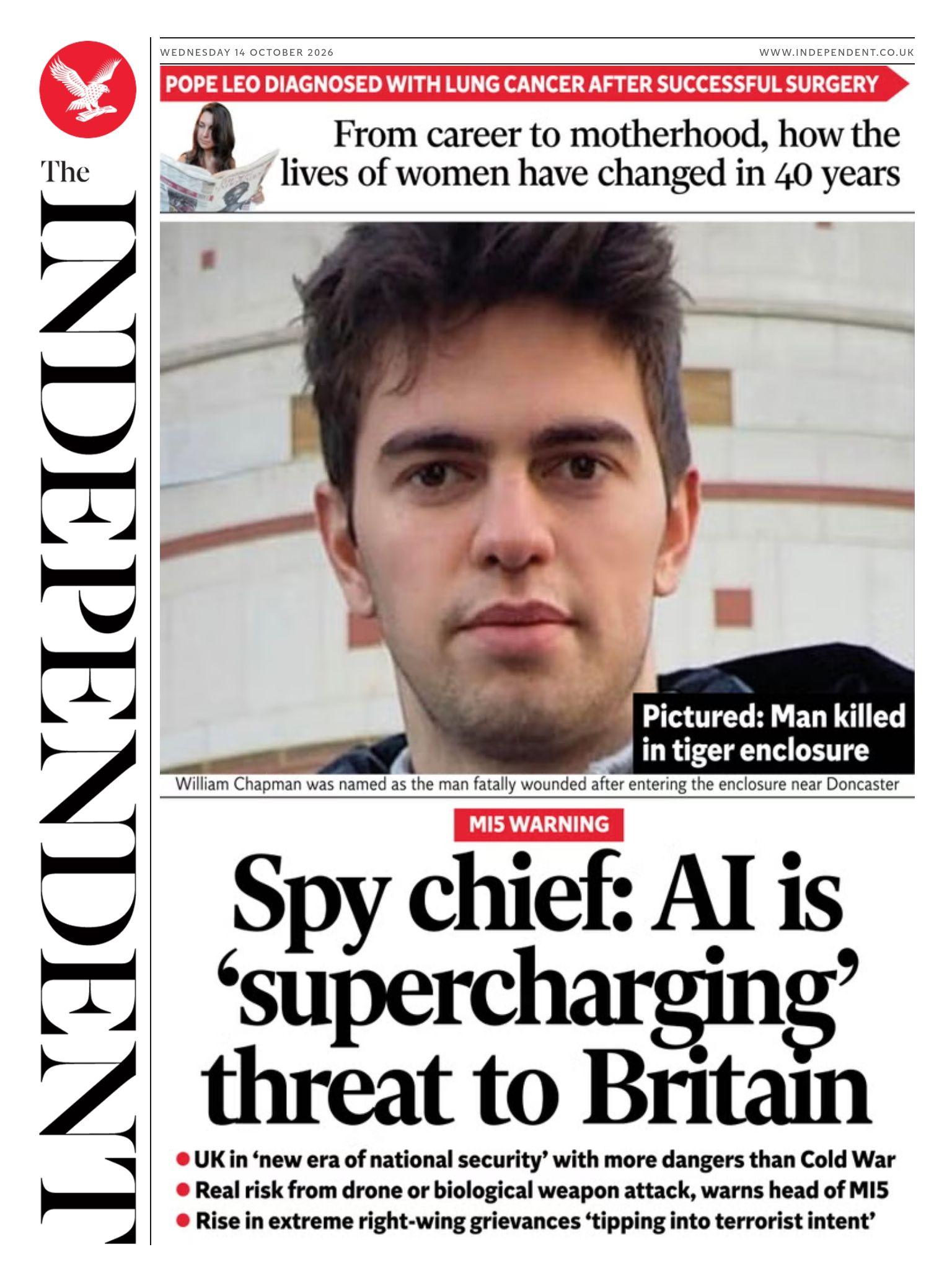 "Spy chief: AI is 'supercharging' threat to Britain" reads the headline on the front page of the Independent.