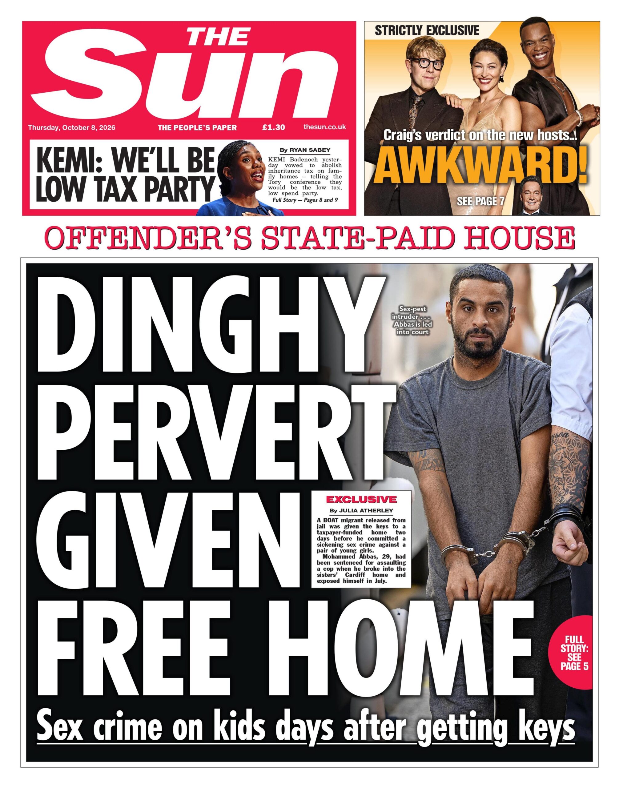 "Dinghy pervert given free home," reads the headline on the front page of the Sun.
