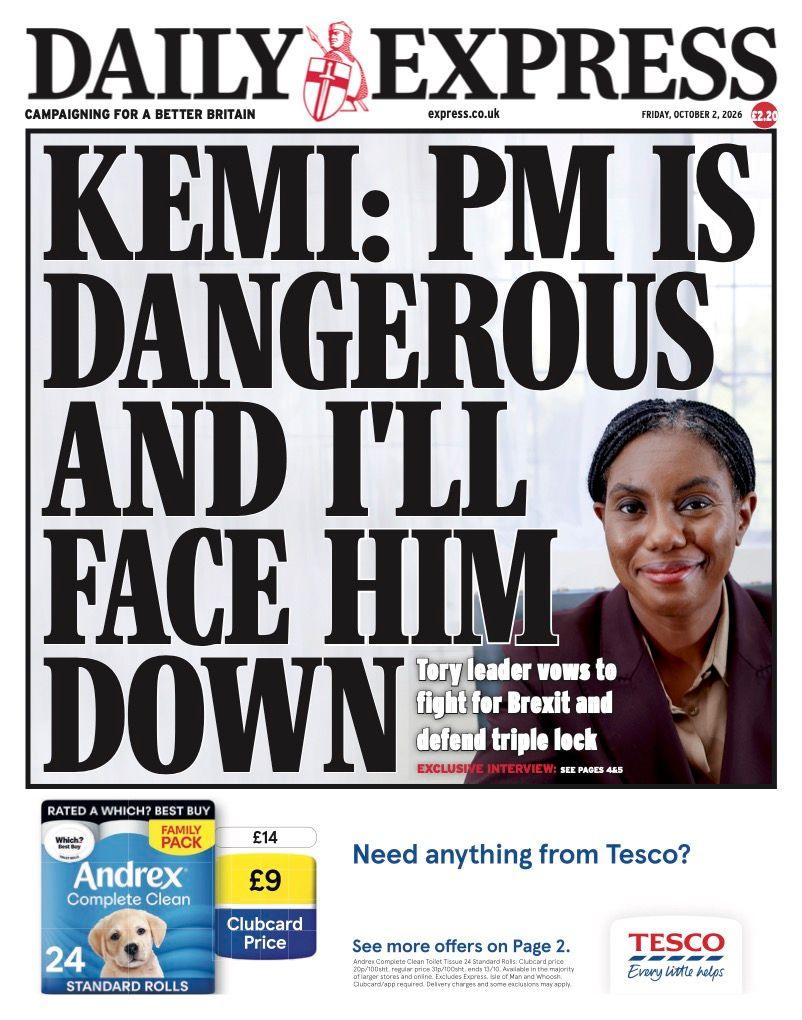 The headline on the front page of the Daily Express reads: “Kemi: PM is dangerous and I'll face him down”.