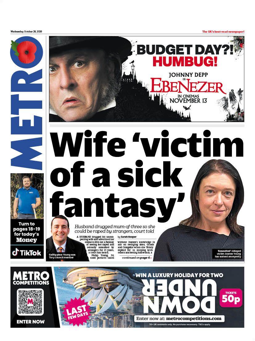 The headline on the front page of the Metro reads: “Wife 'victim of sick fantasy'”.