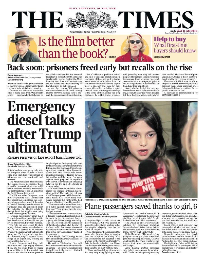 The headline on the front page of the Times reads: “Emergency diesel talks after Trump ultimatum”.