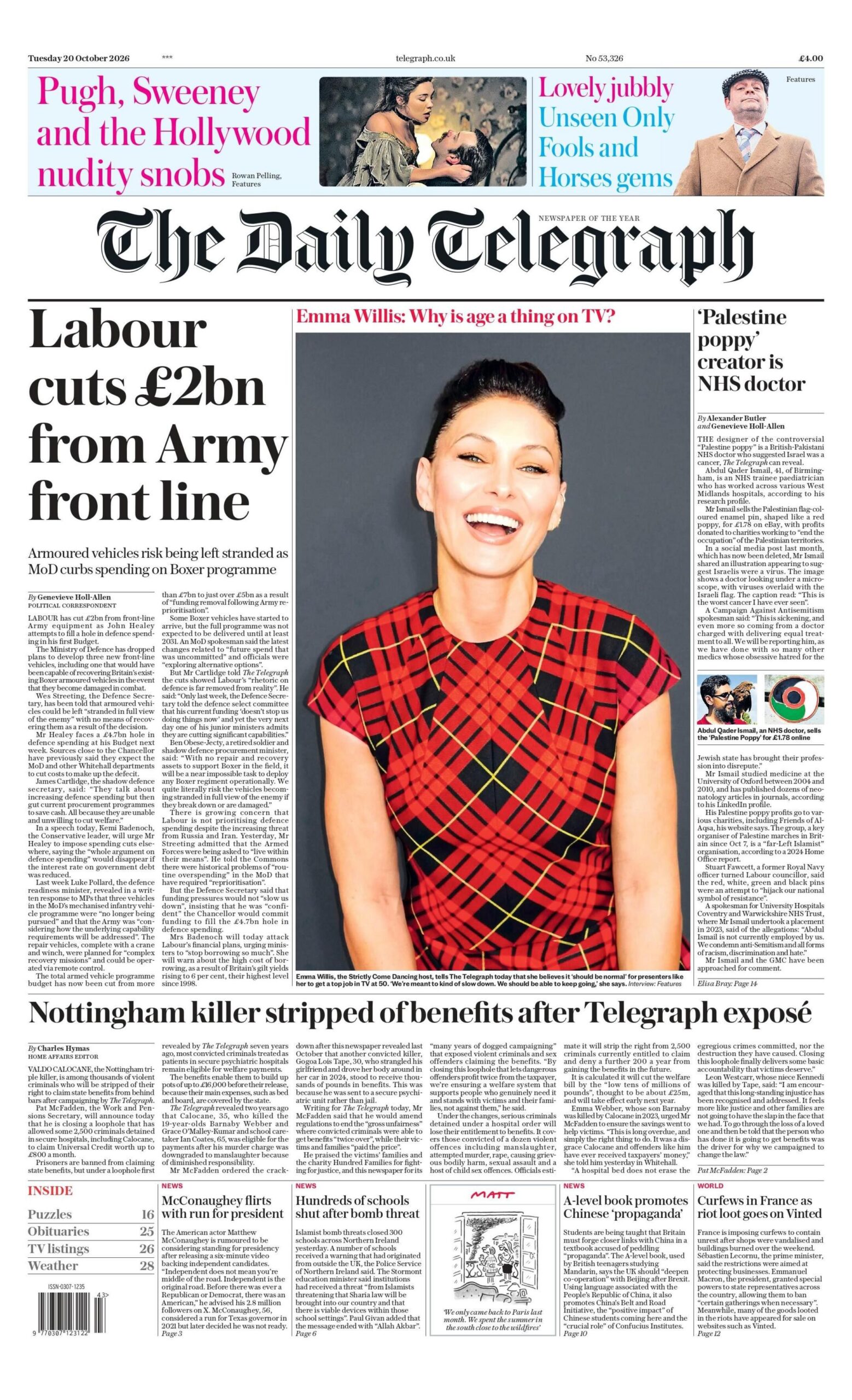 "Labour cuts £2bn from Army front line," reads the headline on the front page of the Daily Telegraph.