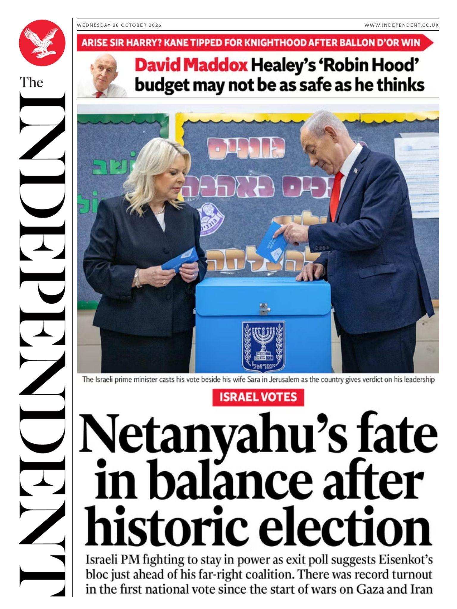 The headline on the front page of the Independent reads: “Netanyahu's fate in balance after historic election”.