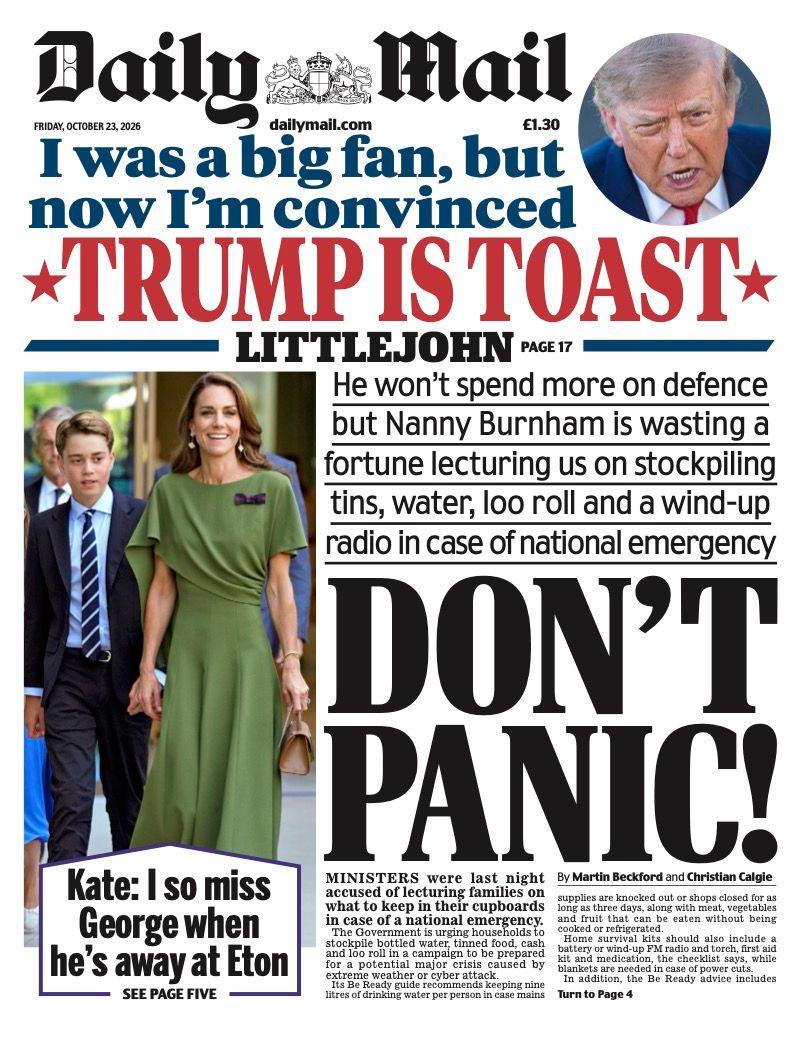 The headline on the front page of the Daily Mail reads: 'Don't Panic!'