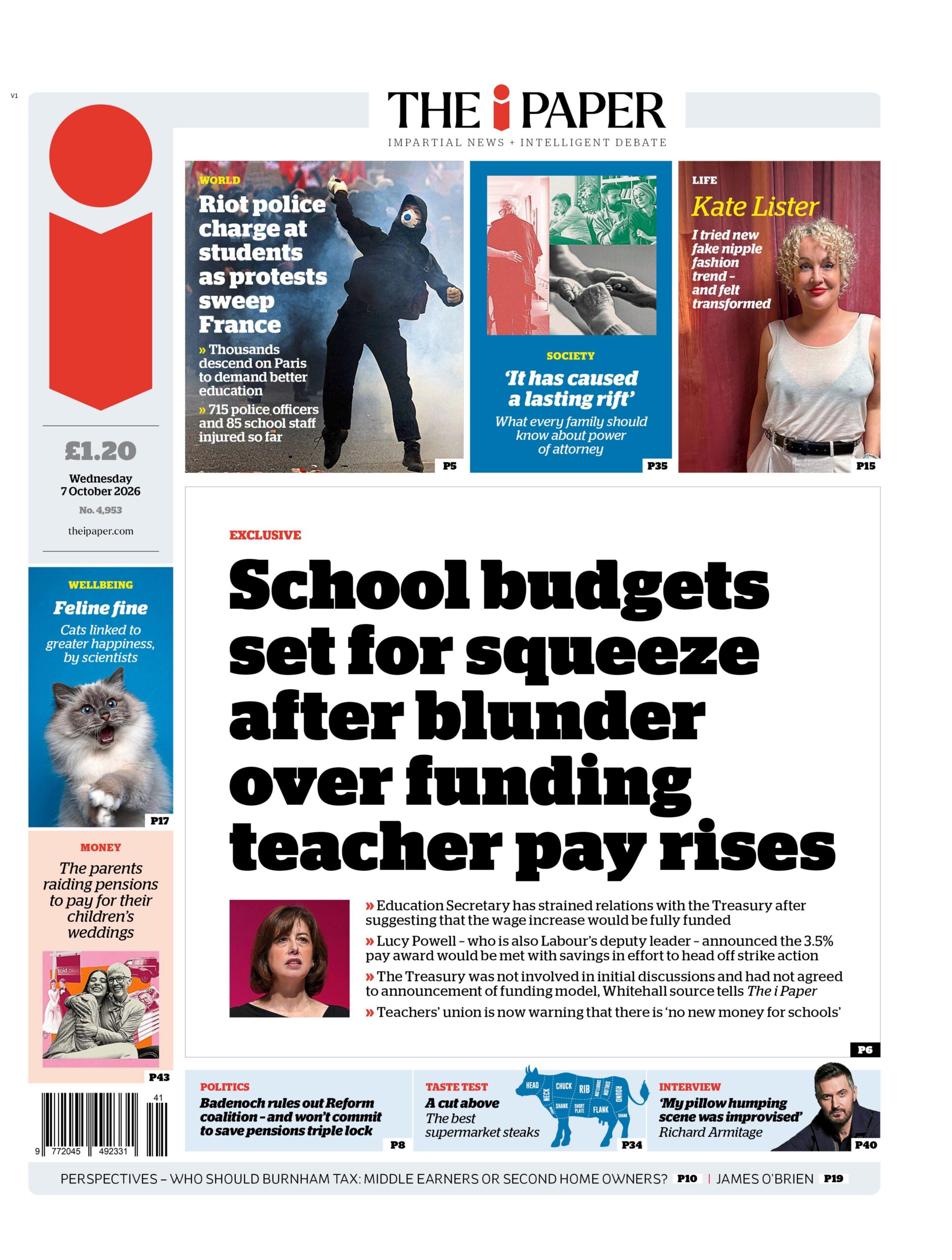 "School budgets set for squeeze after blunder over funding teacher pay rises" reads the headline on the front page of The i Paper.