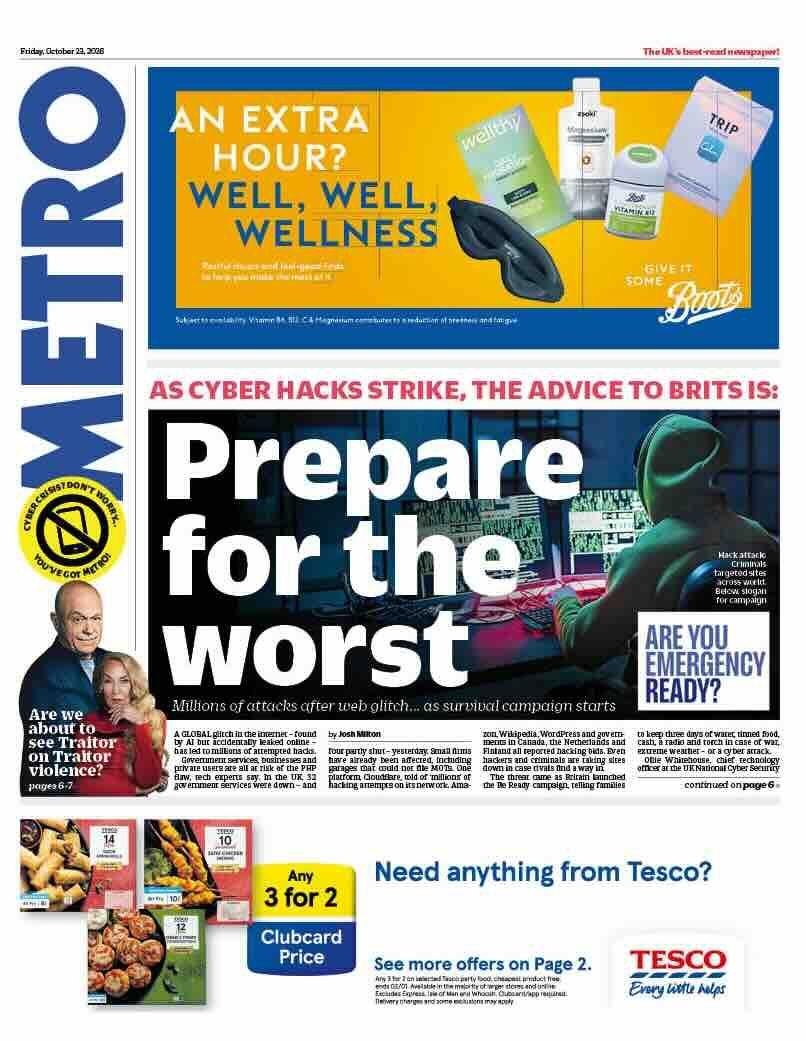 The headline on the front page of the Metro reads: 'Prepare for the worst.'