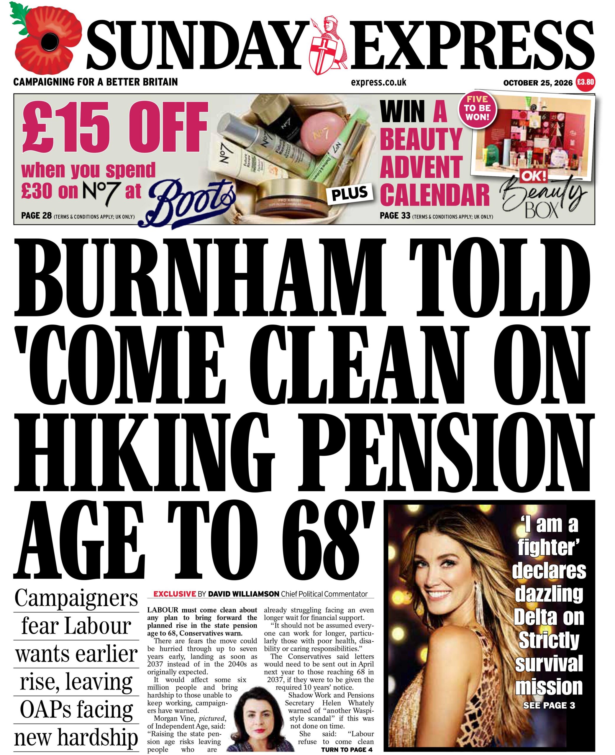"Burnham told 'come clean on hiking pension age to 68'," reads the headline on the front page of the Sunday Express.