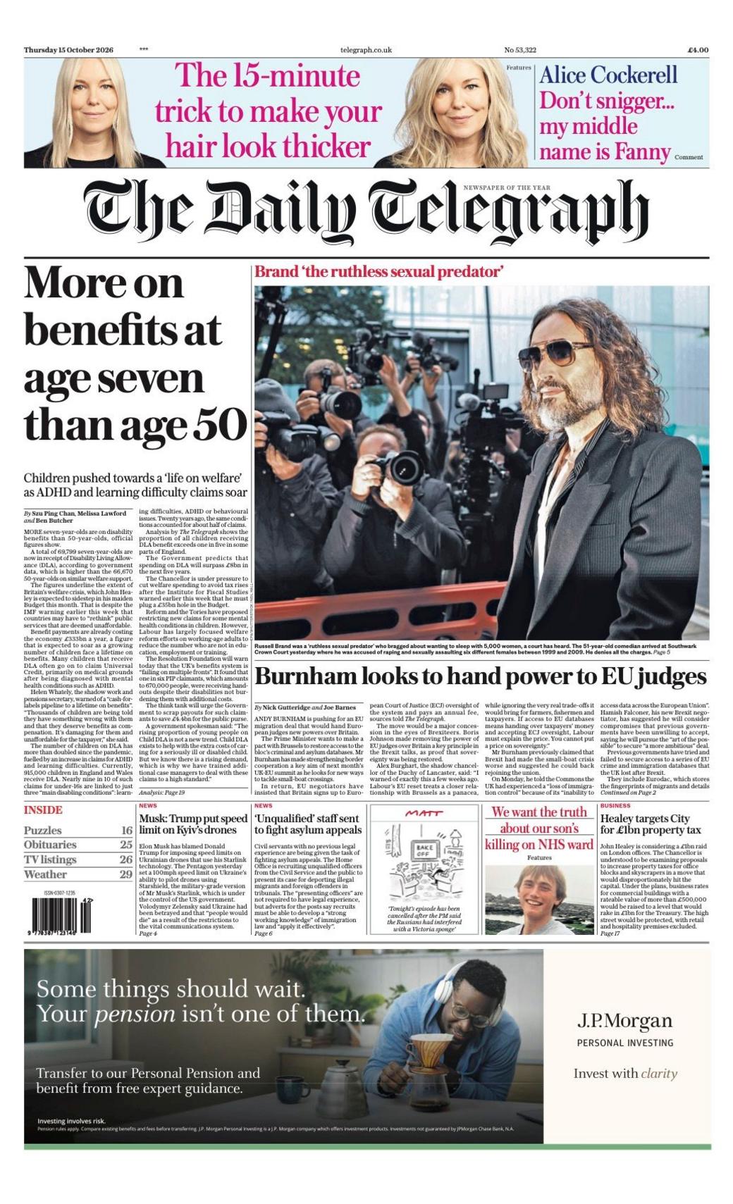 The front page headline of the Daily Telegraph reads 'More on benefits at age seven than age 50'