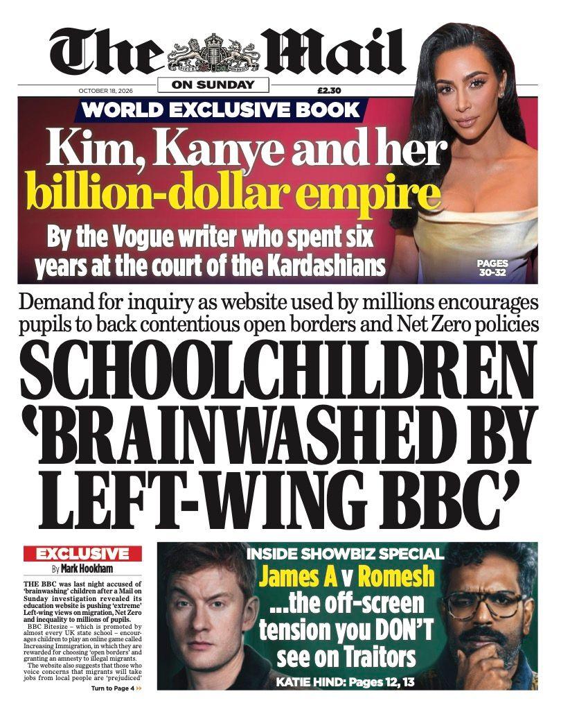 The headline on the front page of the Mail on Sunday reads: “Schoolchildren 'brainwashed by left-wing BBC”.