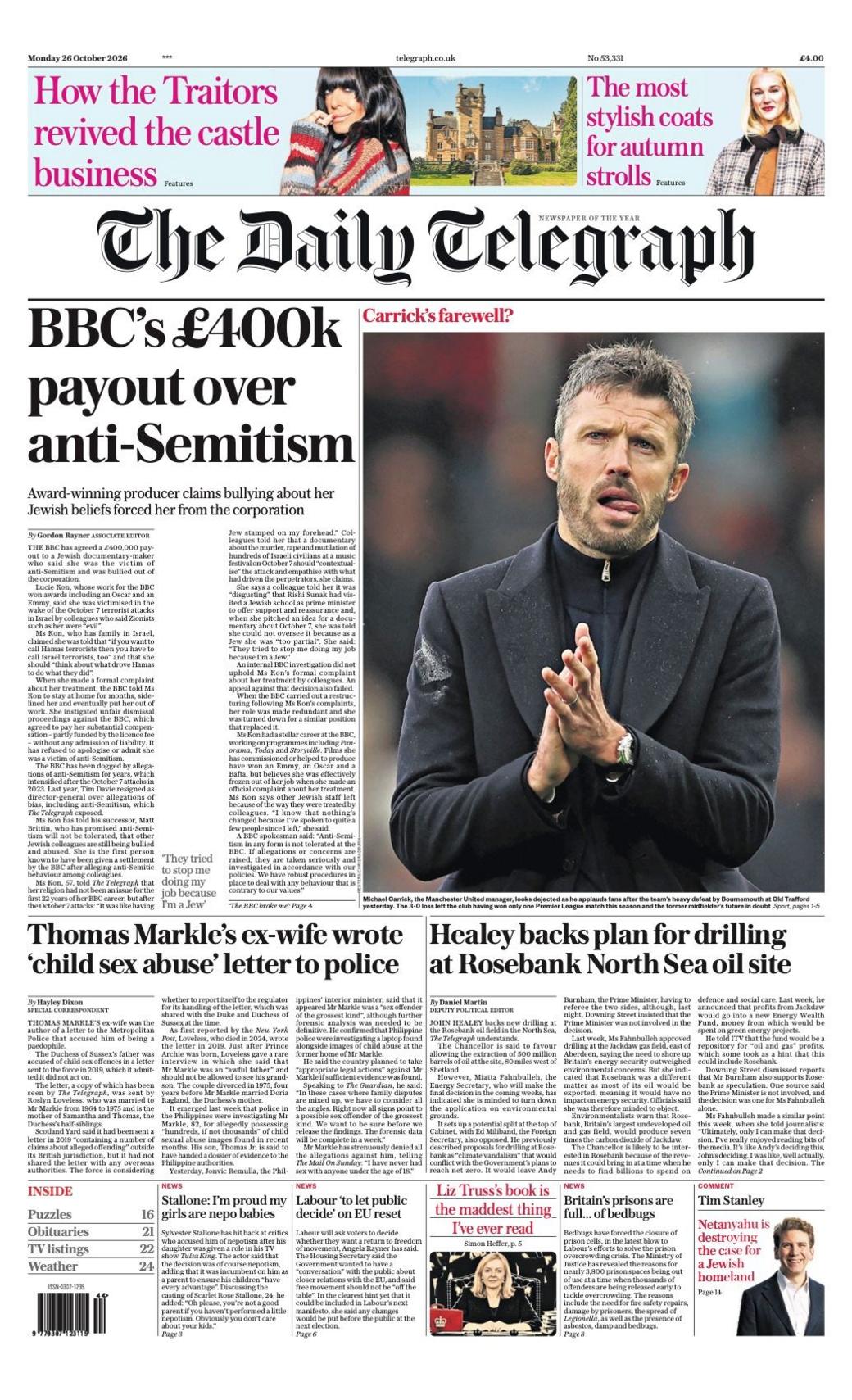 The headline on the front page of the Daily Telegraph reads: "BBC's £400k payout over anti-Semitism".