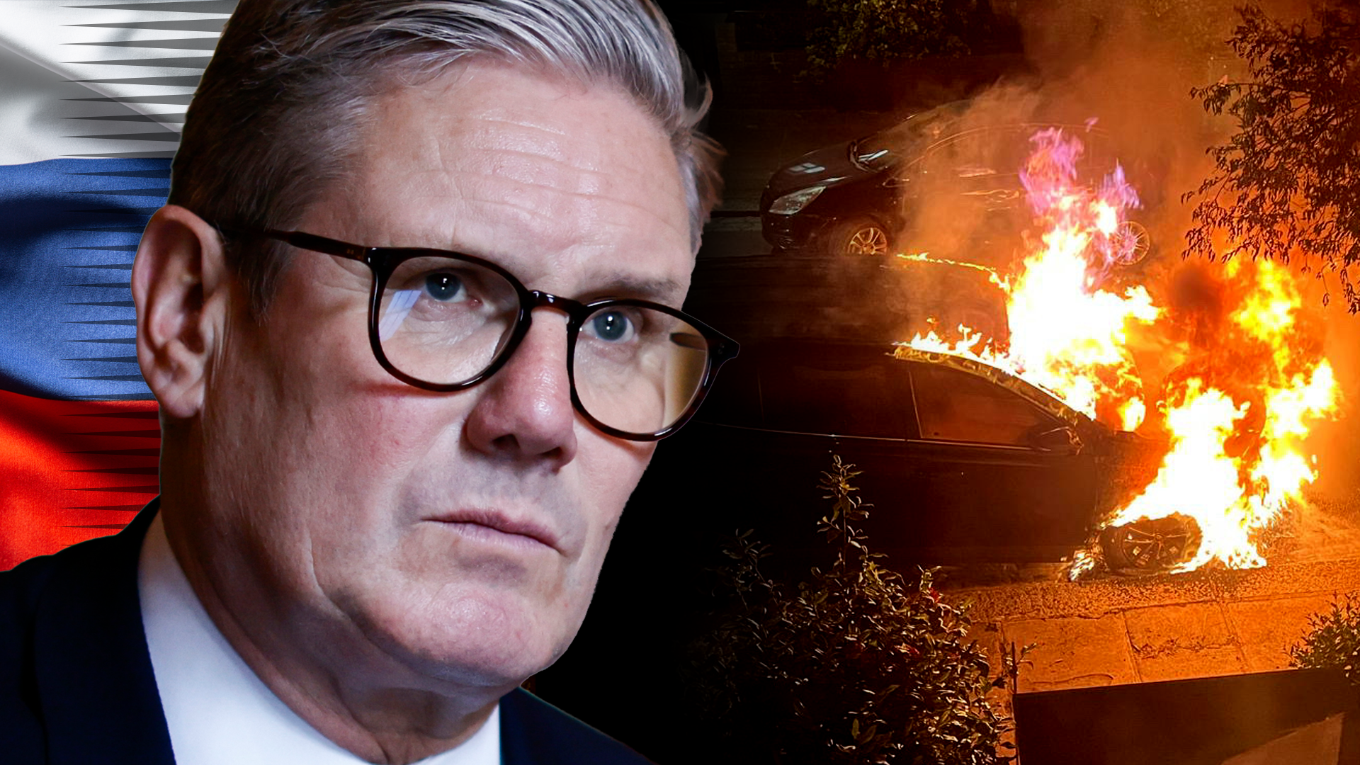 A composite image with a picture of Sir Keir Starmer on the left and on the right, a still from a video showing a car on fire, which was one of the arson attacks on property linked to him. Behind the image of Sir Keir is a Russian flag.