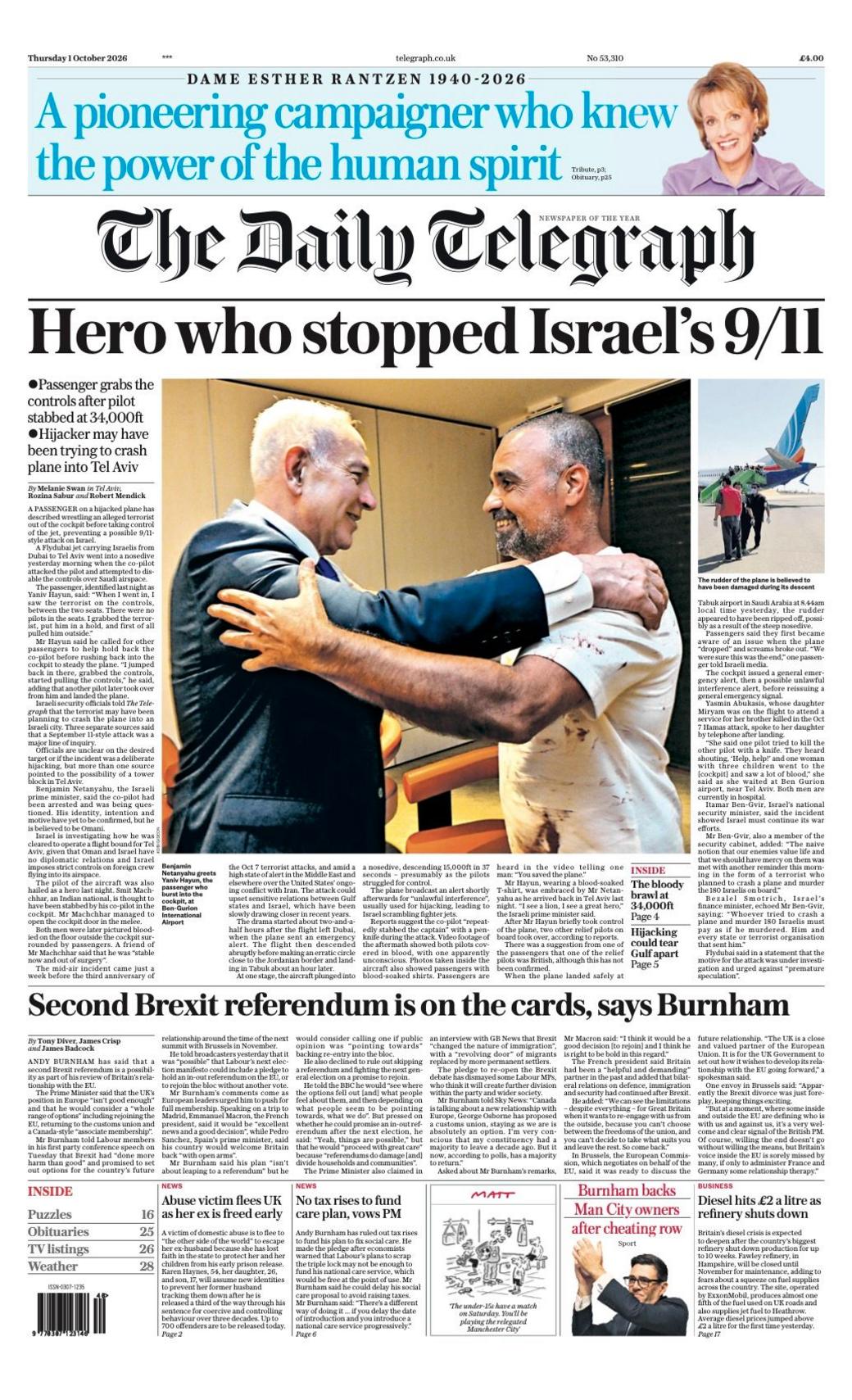 The headline on the front page of the Daily Telegraph reads: “Hero who stopped Israel's 9/11”.