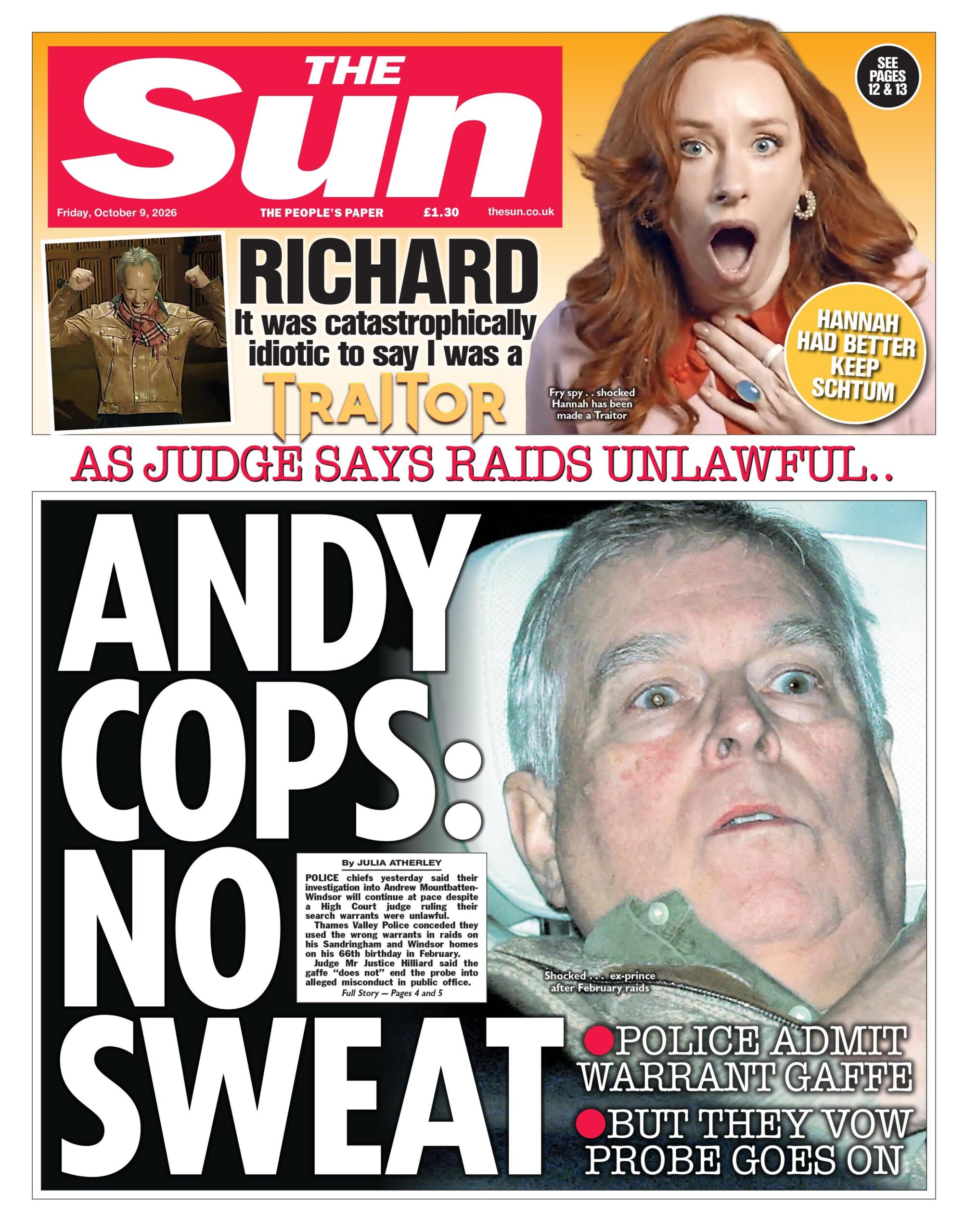 "Andy cops: no sweat" reads the headline on the front page of the Sun.
