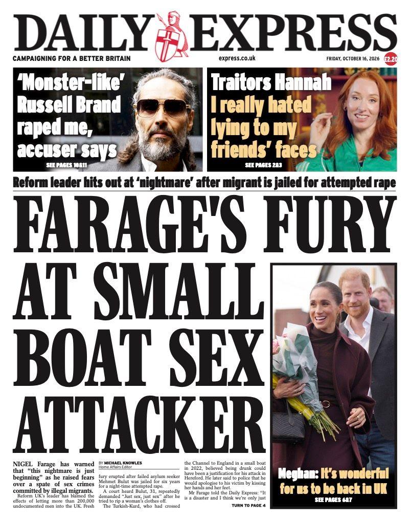 The headline on the front page of the Daily Express reads: 'Farage's fury at small boat sex attacker.'