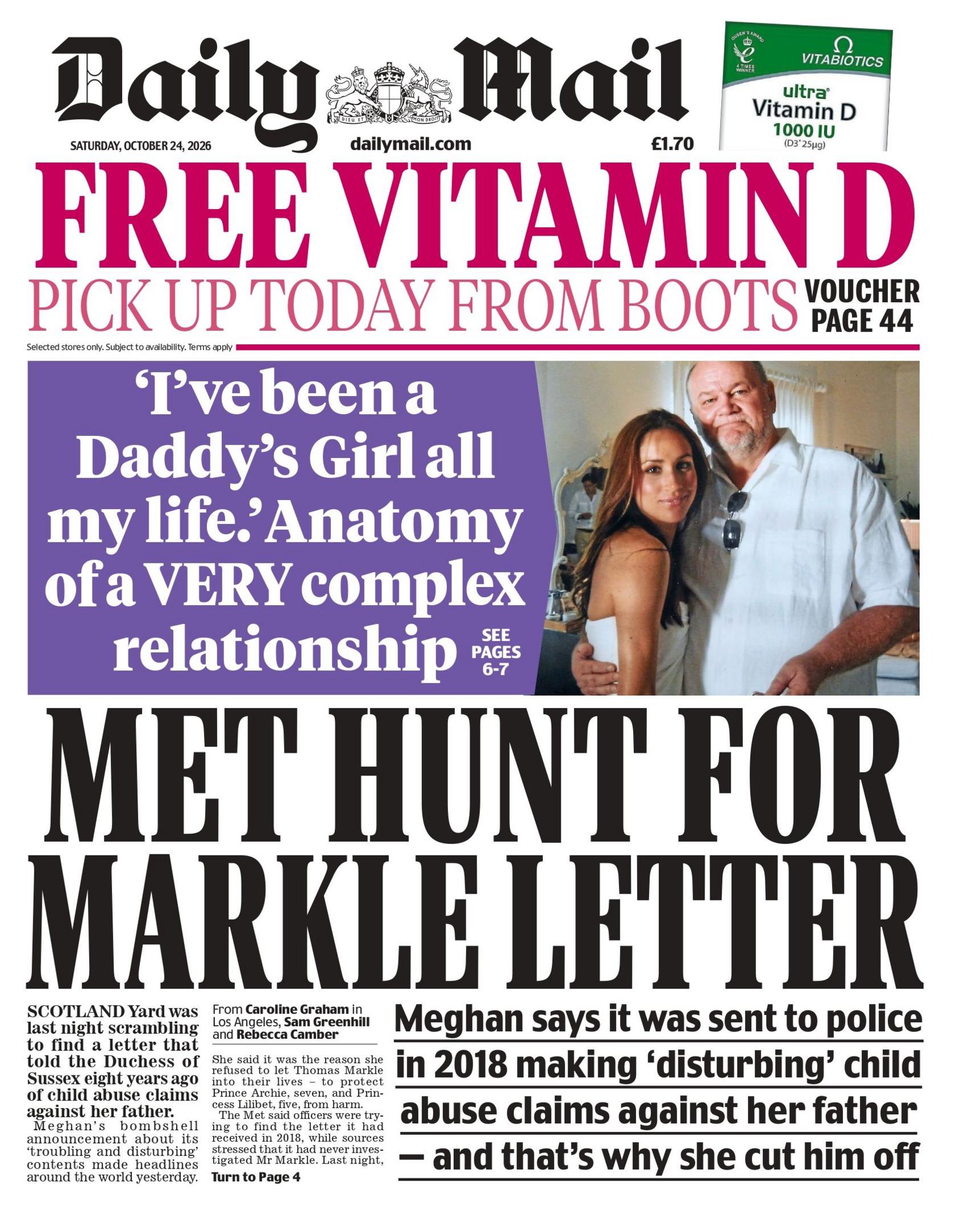 "Met hunt for Markle letter," reads the headline on the front page of the Daily Mail.